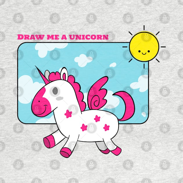 Draw me a unicorn by Kataclysma